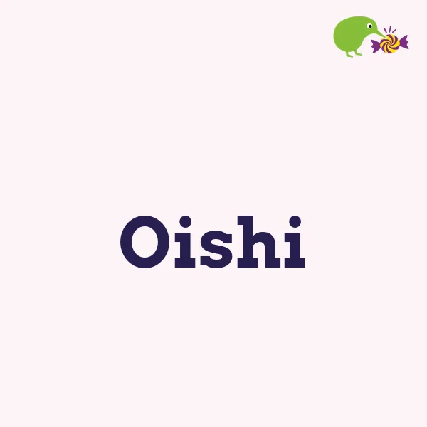 Oishi