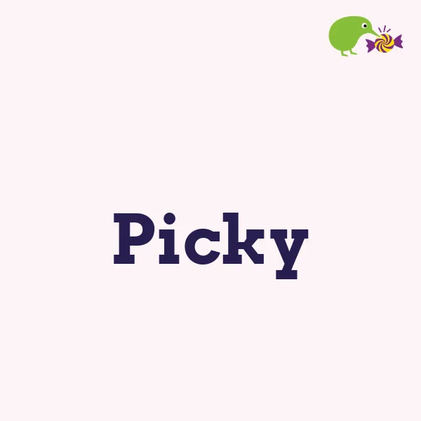 Picky